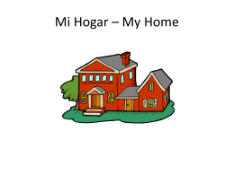 Mi Hogar * My Home