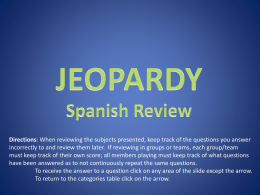 JEOPARDY Spanish Review Directions - SpanishLesson-12