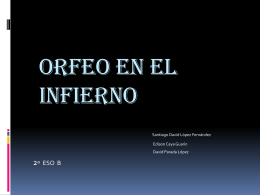 ORFEO EN EL INFieRNO - Lengua catellana y Literatura 2º
