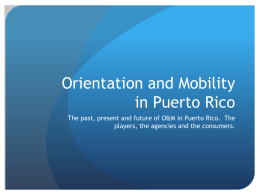 O&M in Puerto Rico - Association for Education and Rehabilitation of