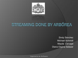 Streaming done by Arbórea