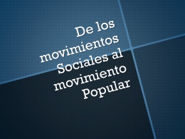 De los movimientos sociales al movimiento popular sin sonido