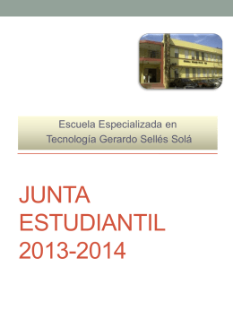 Junta Estudiantil 2013-2014 - Escuela Especializada en Tecnología