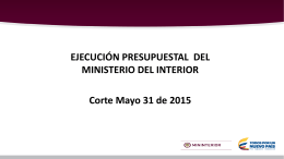 Ejecución presupuestal vigencia actual a Mayo 31 de 2015