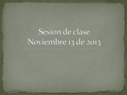 Sesión 13 de noviembre 2013