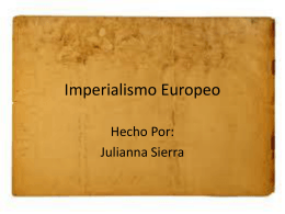 Imperialismo Europeo - 6thgrade-libertyschool