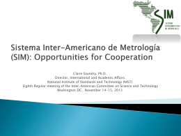 Sistema Inter-Americano de Metrología (SIM): Opportunities for