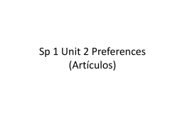 Sp 1 Unit 2 preferences (Articulos)