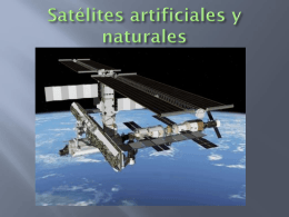 Satélites artificiales y naturales. 2011