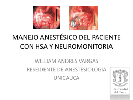 manejo anestésico del paciente con hsa y neuromonitoria