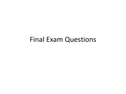 Final Exam Questions