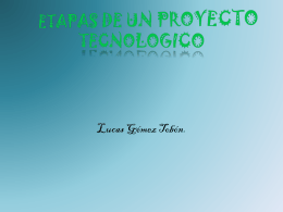 ETAPAS DE UN PROGECTO TECNOLOGICO