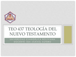 Clase VII_TEO 437_Teologia de los Evangelios