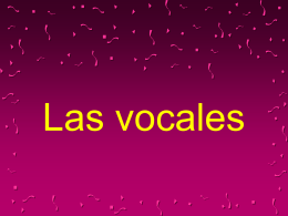 Las vocales - Mrs. Lopez Spanish