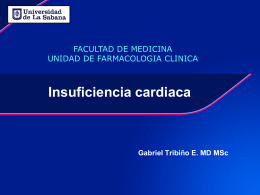 Insuficiencia cardiaca Gabriel Tribiño E. MD MSc