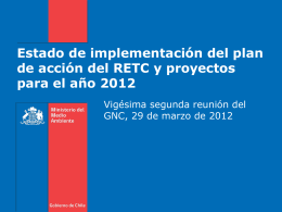 Estado de implementación del plan de acción del RETC y proyectos