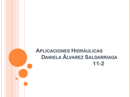 Aplicaciones Hidráulicas Daniela Álvarez Saldarriaga 11-2