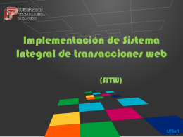 Implementación de Sistema Integral de transacciones web