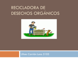 Recicladora de desechos orgánicos