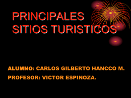 PRINCIPALES SITIOS TURISTICOS - Alumno: Carlos Hancco Mayhua