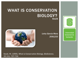 1 Soule. 1985. What Is Conservation Biology