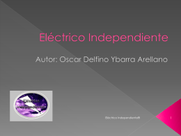 Presentación del Proyecto - de Eléctrico Independiente