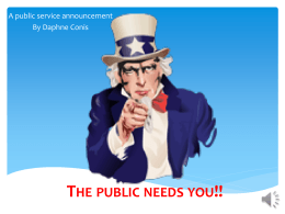 The public needs you!!