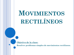 Movimientos rectilíneos clase 3.