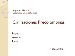 Civilizaciones Pre Colombinas