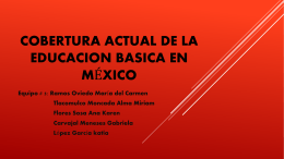 COBERTURA ACTUAL DE LA EDUCACION BASICA EN mEXICO