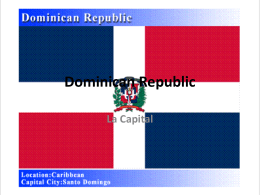 Dominican Republic - Period 3~ Tuesday, Thursday