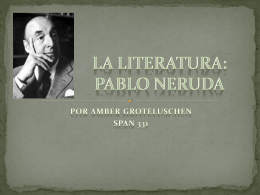 La Literatura: Pablo Neruda