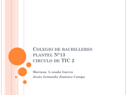Colegio de bachilleres plantel N°13 circulo de TIC 2 Mariana L