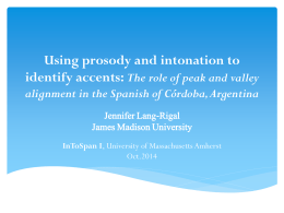 Using prosody and intonation to identify accents: The role of peak