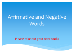 Unit 5 Lesson 2: Affirmative and Negative Words