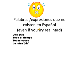 Palabras /expresiones que no existen en Español