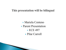 This presentation will be bilingual - EDU 497 e