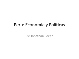 Peru: Economia y Politicas
