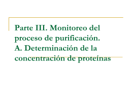 Parte III. Monitoreo del proceso de purificación. A. Determinación de