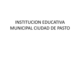 INSTITUCION EDUCATIVA MUNICIPAL CIUDAD DE PASTO