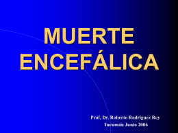 MUERTE ENCEFÁLICA - Facultad de Medicina
