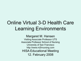 Virtual Health Care Learning Environments