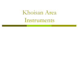 PowerPoint Presentation - Khoisan Area Instruments