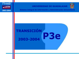 SIIAU P3e 2003 2004 Transición y Cambios