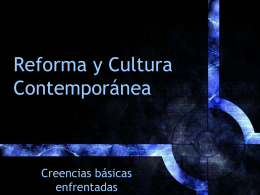 La Reforma y la Cultura Contemporánea