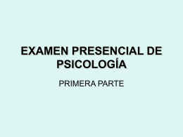 EXAMEN PRESENCIAL DE PSICOLOGÍA