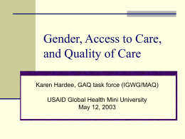 Gender, Access to Care and Quality of Care