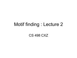 Motif finding : Lecture 2 - University of Illinois