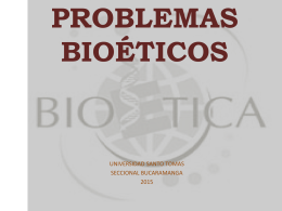PROBLEMAS BIOÉTICOS - Miguelangel13`s Blog