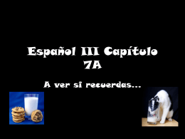 Español III Capítulo 7A